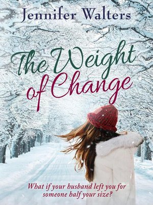 cover image of The Weight of Change